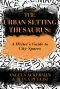 [Writers Helping Writers Series 05] • The Urban Setting Thesaurus